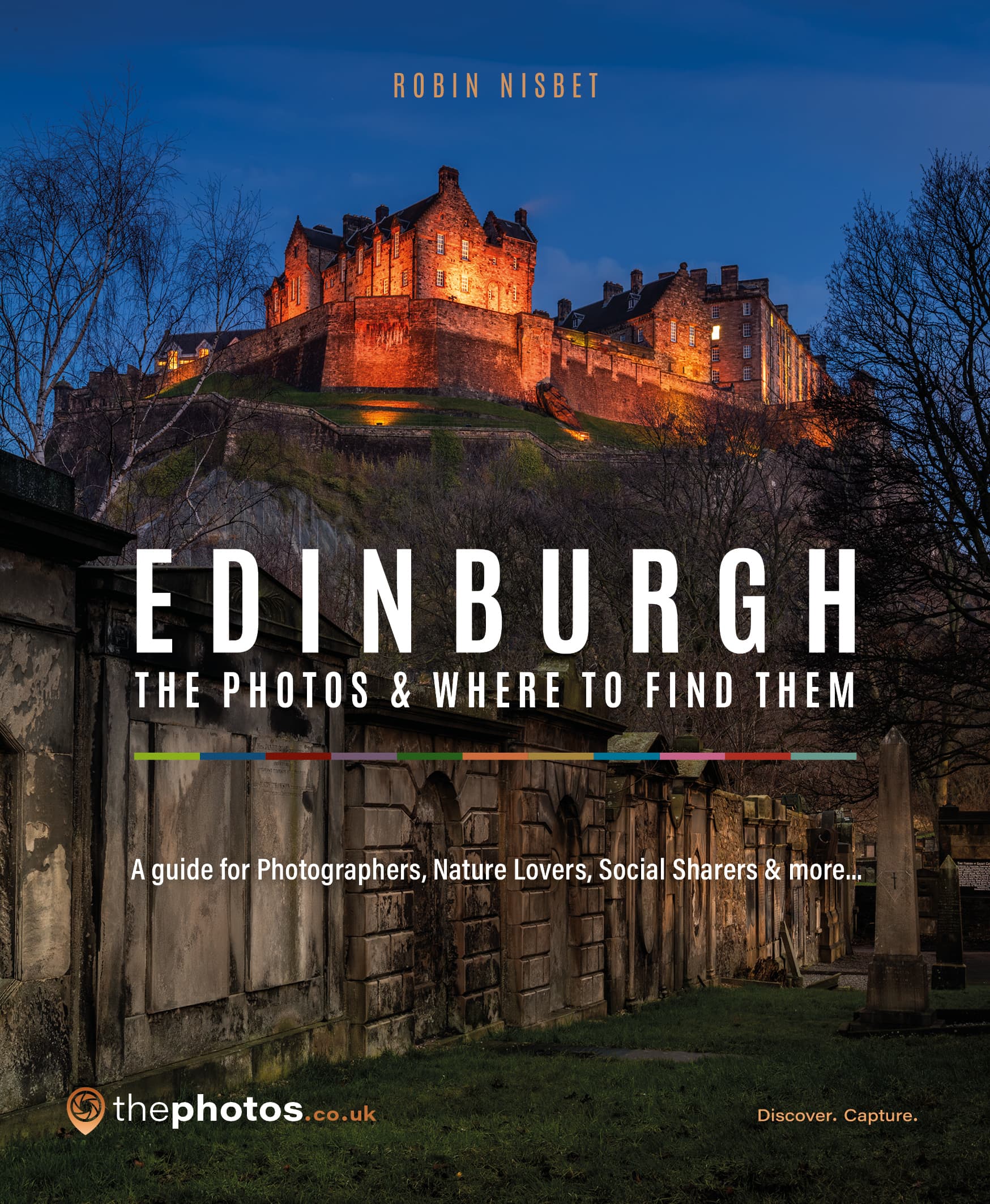 Edinburgh: The Photos & Where to Find Them book cover